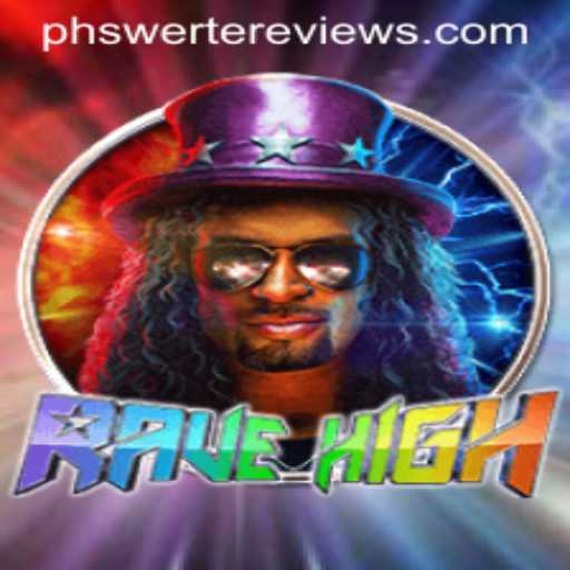 RaveHigh: Unleashing Excitement in the World of PHswerte